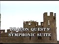 Symphonic Suite Dragon Quest IV ~ Overture