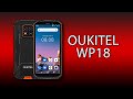 Video review Oukitel WP18 4/32GB Black