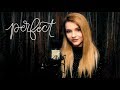 PERFECT - Ed Sheeran (Versiune in limba romana) || MAYA Pop (Cover)