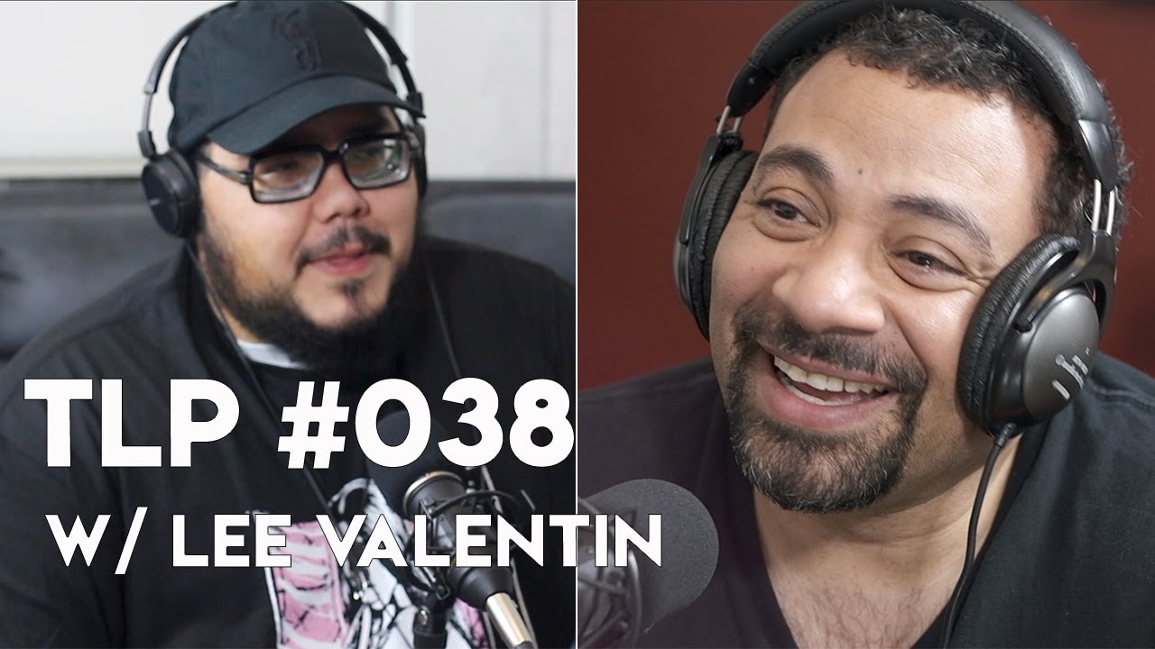 The Life Plot Ep 038 W/ Lee Valentin