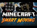 Minecraft: Smart Moving Mod! (Single + Multiplayer Review)