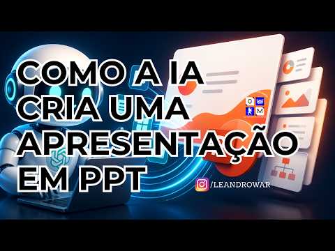 Aula 40 - Como a IA cria uma apresentação em PPT? - Outspoken Market
