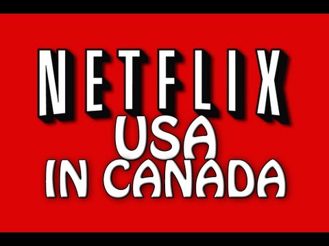 how to get us netflix in canada on laptop