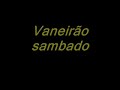 Vaner�o sambado