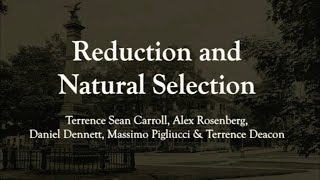 Reduction and Natural Selection: Sean Carroll et al