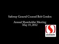 www.dailykos.com Safeway General Counsel Bob Gordon May 15, 2012