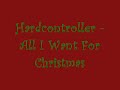 Hardcontroller - All I Want For Christmas(DownLinkWillBeBack)
