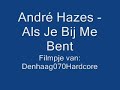 Andr� Hazes - Als Je Bij Me Bent