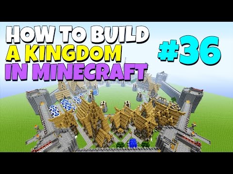 how to build a kingdom in minecraft