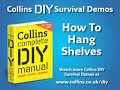 Collins DIY Survival Demos - How to Hang Shelves