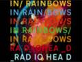 Radiohead - In Rainbows (2007) - Part 2