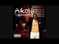 Akon ft Styles P - Blown Away