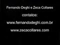 fernando deghi e zeca collares