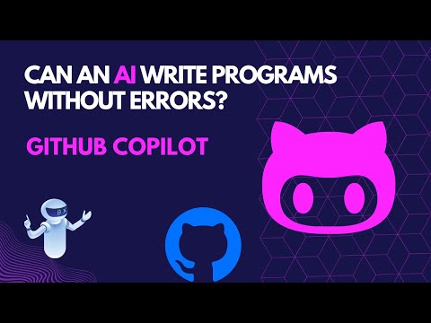 Can an AI write programs without errors? | Testing the power of GitHub Copilot robot