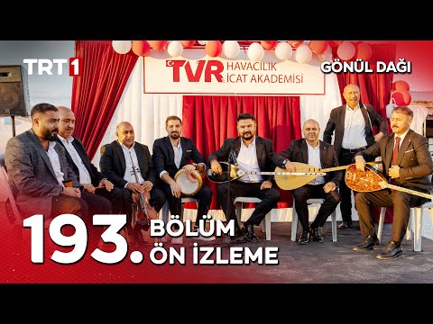 Gönül Dağı 193. Bölüm Ön İzleme                                                                                                                                                                                                                           