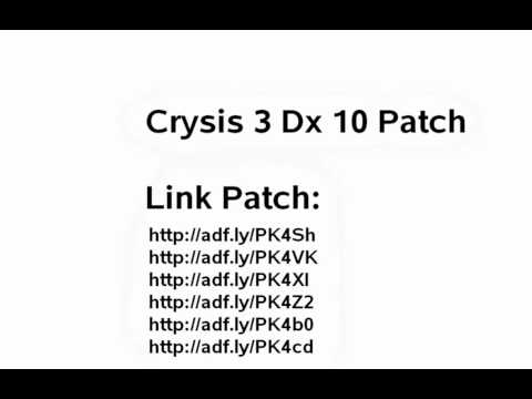 how to use crysis 3 dx10 patch