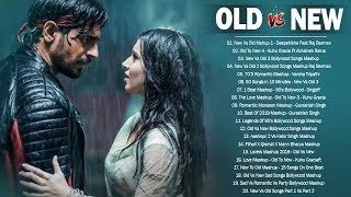 Old Vs New Bollywood Mashup Songs 2020  Hindi Song
