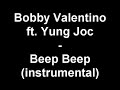 Bobby Valentino ft. Yung Joc - Beep Beep (instrumental)
