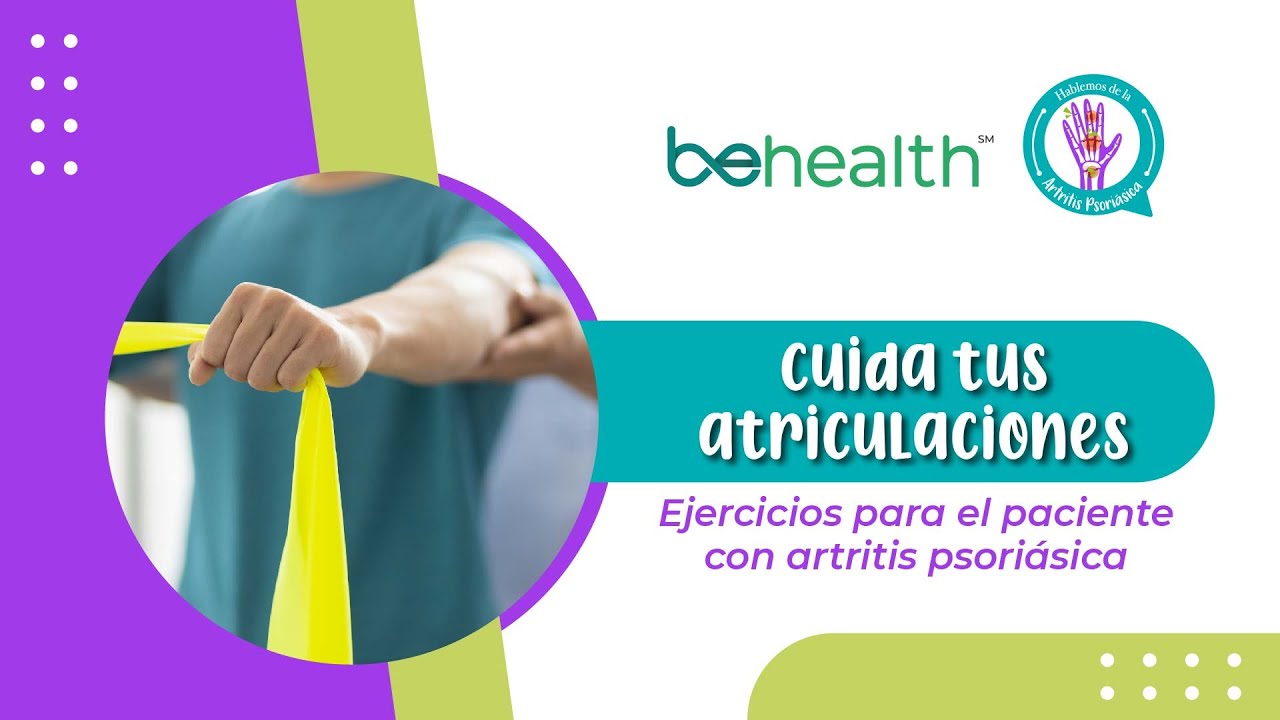 Ejercicios para cuidar las articulaciones de los pacientes con artritis psoriásica