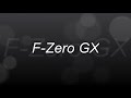 F-ZERO GX