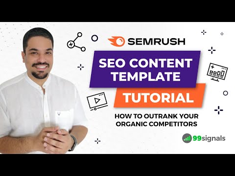 Watch 'SEMrush Tutorial - How to Outrank Your Organic Competitors with SEO Content Template - YouTube'