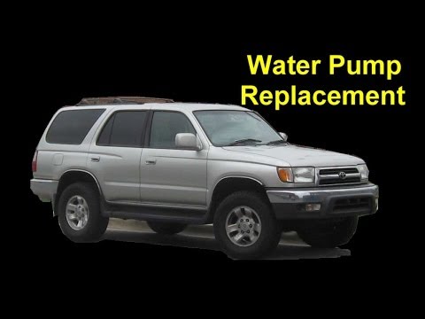 1999 Toyota 4 Runner Water Pump Replacement, 4 Cylinder – Auto Repair Series