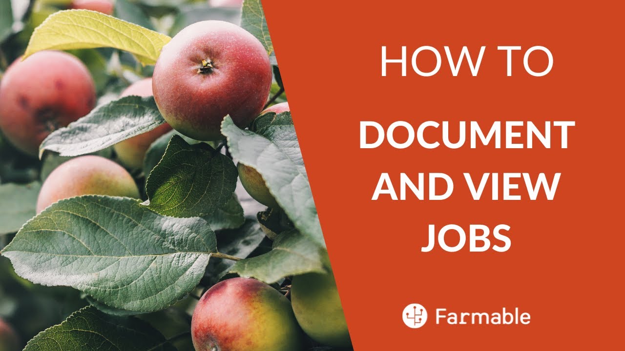 Document and view jobs in the Farmable app