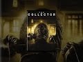 The Collector