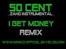 I Get Money [remix ZAHO] Dj MIMICO