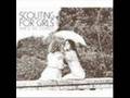 Scouting for girls - She`s so lovely