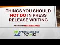 Things You Should NOT do in Press Release Writing