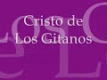 Cristo de Los Gitanos