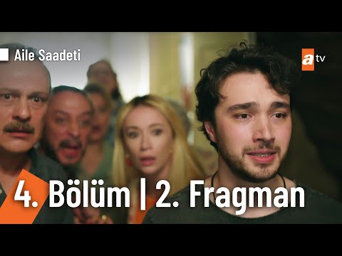 Aile Saadeti 4. Bölüm 2. Fragmanı                                                                                                                                                                                                                         