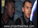 Action Manky Interview at the end of the Project Talent UK Academy in London.Catch the guys thoughts on the whole experience what it has given them and where they think it taking them. Action Manky will perform with the 12 other Project Talent UK 2007 Finalists @ Indigo2 on 2nd December 07 along with N-Dubz, Dawn Joseph, Kat and Kojo.
