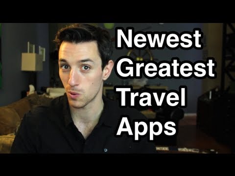 What Are The Newest Travel Apps?