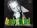 Babybird - You're Gorgeous  - 1990s - Hity 90 léta