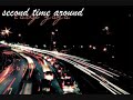Second Time Around - Lady Gaga