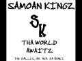 videos de SAMOAN KINGZ - SPEND SOME TYME