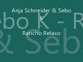 Anja Schneider & Sebo K-Rancho Relaxo