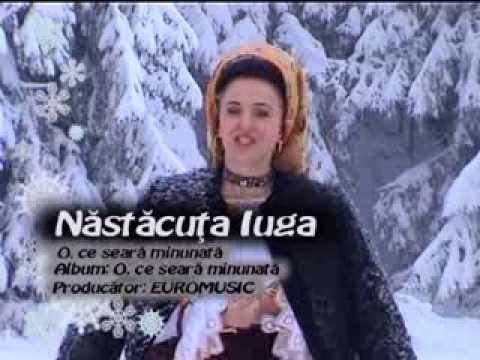 Nastacuta Iuga O,ce seara minunata colinda 2007 2008 0 Nastacuta Iuga O,ce seara minunata colinda 2007 2008