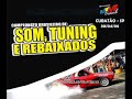 campeonato de som tuning e rebaixados em cubatão
