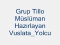 Grup Tillo M�sl�man(www.umudaselam.org)