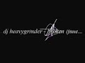 DJ HeavyGrinder - Broken