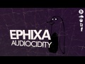 Audiocidity - Ephixa (Hard Dance)