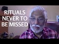 Rituals Never to Be Missed - Dattatreya Siva Baba