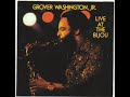Grover Washington    \"Juffure\"