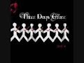 Three Days Grace- Gone Forever