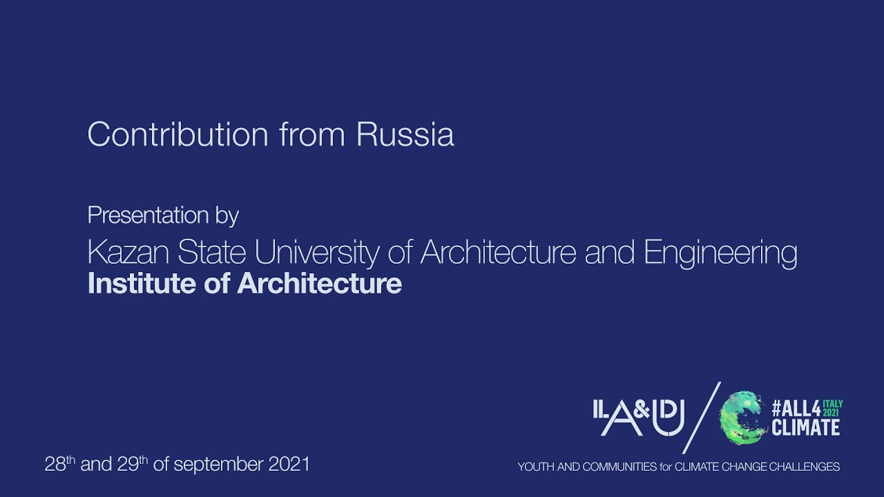 Kazan State University of Architecture and Engineering - Institute of Architecture - Russia