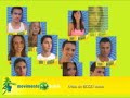 Refinaria Promocional - Ver�o Movimento Brasil 2007