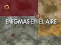 Enigmas en el Aire - Accidentes Aereos Globovision 2